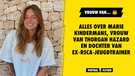 thorgan hazard vriendin|Marie Kindermans, vriendin van Thorgan Hazard 